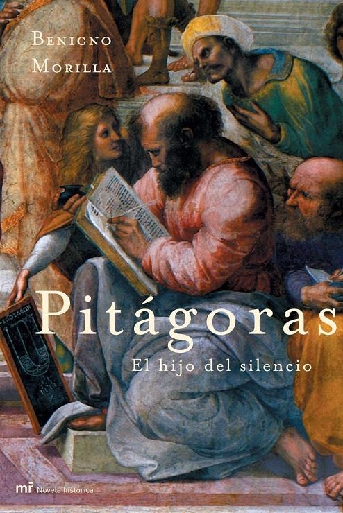 PITÁGORAS. EL HIJO DEL SILENCIO | 9788427030404 | BENIGNO MORILLA