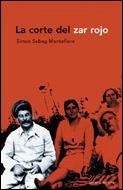 LA CORTE DEL ZAR ROJO | 9788484325468 | SIMON SEBAG MONTEFIORE