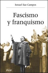 FASCISMO Y FRANQUISMO | 9788437059105 | SAZ, ISMAEL