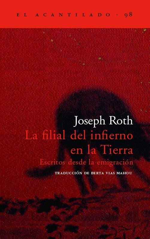 LA FILIAL DEL INFIERNO EN LA TIERRA | 9788496136724 | ROTH, JOSEPH