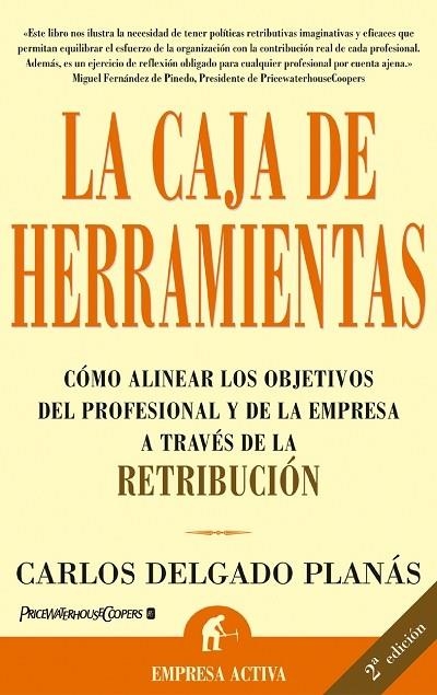 LA CAJA DE HERRAMIENTAS | 9788495787569 | DELGADO PLANÁS, CARLOS