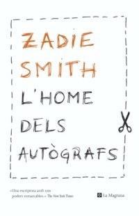 L'HOME DELS AUTÒGRAFS | 9788482645001 | SMITH, ZADIE