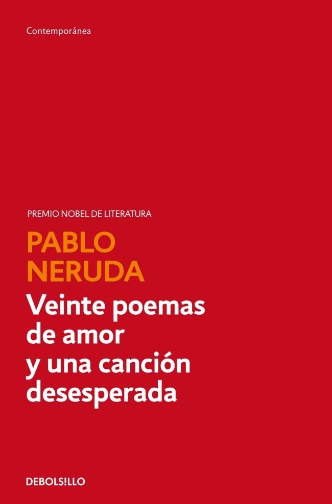 VEINTE POEMAS DE AMOR Y UNA CANCIÓN DESESPERADA | 9788497933056 | NERUDA,PABLO