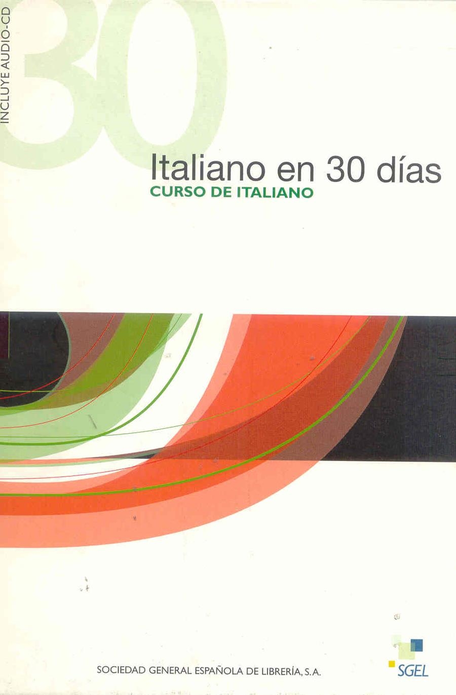 ITALIANO EN 30 DÍAS + CD | 9788497780711 | VARIOS AUTORES