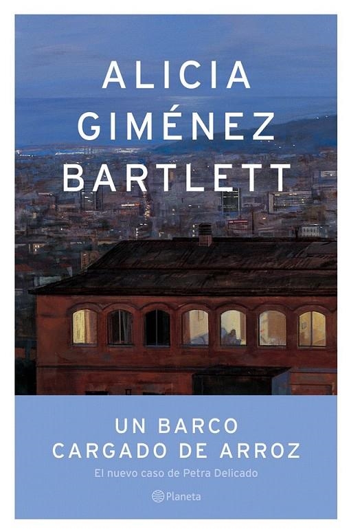 UN BARCO CARGADO DE ARROZ | 9788408053002 | ALICIA GIMÉNEZ BARTLETT