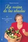 LA COCINA DE LAS ABUELAS | 9788427030213 | MARÍA GALIANA