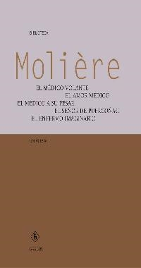 EL MÉDICO VOLANTE. EL AMOR MEDICO. EL MEDICO A SU PESAR. EL SEÑOR DE PUERCOÑAC. | 9788424927257 | ., MOLIÈRE