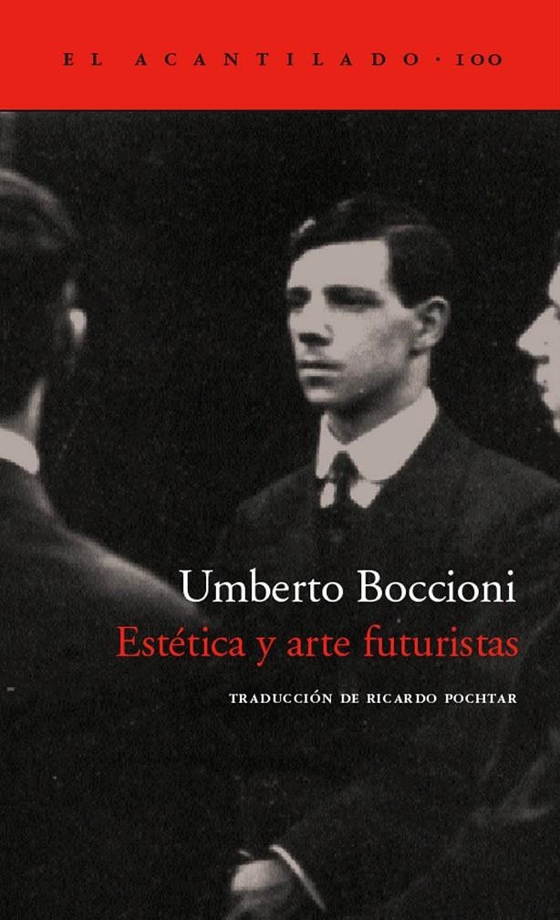 ESTÉTICA Y ARTE FUTURISTAS | 9788496136793 | BOCCIONI, UMBERTO