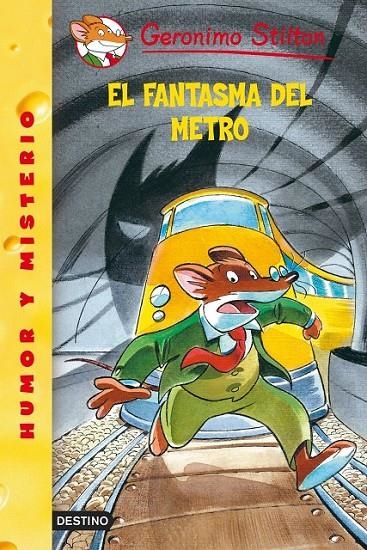 EL FANTASMA DEL METRO | 9788408052791 | GERONIMO STILTON