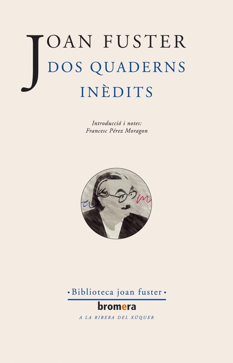 DOS QUADERNS INÈDITS | 9788476607978 | JOAN FUSTER