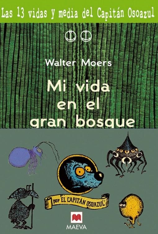 MI VIDA EN EL GRAN BOSQUE | 9788495354174 | MOERS, WALTER