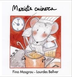 MARIETA CUINERA | 9788481315042 | BELLVER FERRANDO, LOURDES/MASGRAU PLANA, FINA