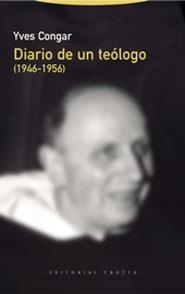 DIARIO DE UN TEÓLOGO (1946-1956) | 9788481646801 | CONGAR, IVES