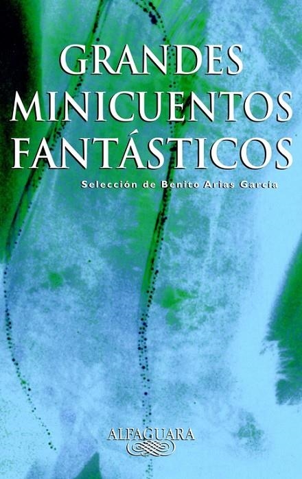 GRANDES MINICUENTOS FANTASTICOS | 9788420400235 | VARIOS AUTORES