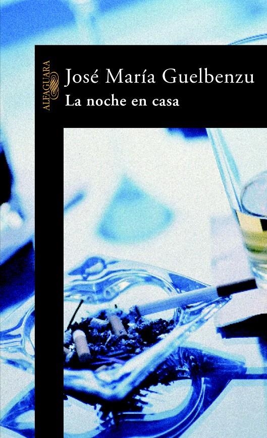 LA NOCHE EN CASA | 9788420401867 | GUELBENZU, JOSÉ MARÍA