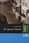 EL CARRER ESTRET | 9788497100632 | JOSEP PLA