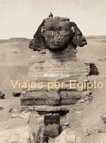 VIAJES POR EGIPTO | 9788449427282 | SOLÉ, ROBERT