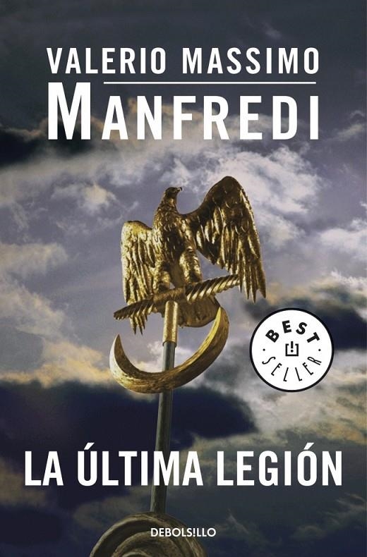 LA ÚLTIMA LEGIÓN | 9788497933407 | MANFREDI,VALERIO MASSIMO