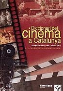 DICCIONARI DEL CINEMA A CATALUNYA | 9788441213791 | DIVERSOS AUTORS