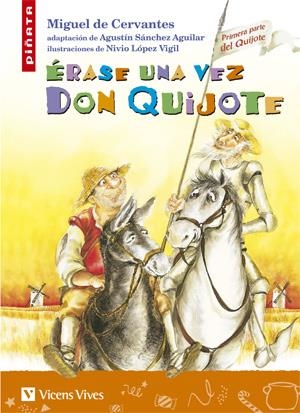 ERASE UNA VEZ DON QUIJOTE | 9788431678494 | CERVANTES SAAVEDRA, MIGUEL