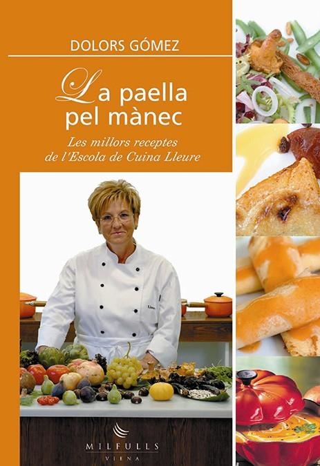 LA PAELLA PEL MÀNEC | 9788483302927 | GÓMEZ, DOLORS