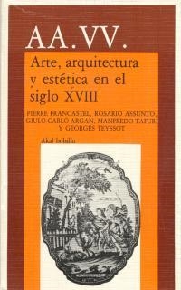 ARTE, ARQUITECTURA Y ESTÉTICA EN EL SIGLO XVIII | 9788476002155 | VARIOS AUTORES