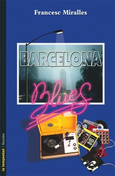 BARCELONA BLUES | 9788479480172 | MIRALLES, FRANCESC