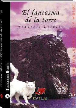 EL FANTASMA DE LA TORRE | 9788489663787 | GISBERT I MUÑOZ, FRANCESC