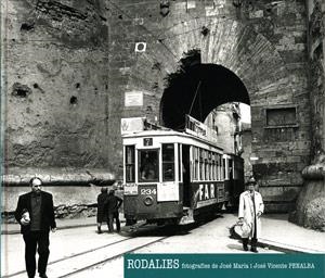 RODALIES: FOTOGRAFIES DE JOSÉ MARÍA I JOSÉ VICENTE PENALBA | 9788437060262 | VARIOS AUTORES