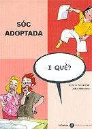 SÓC ADOPTADA | 9788424650612 | NEIRA CRUZ, XOSÉ A.