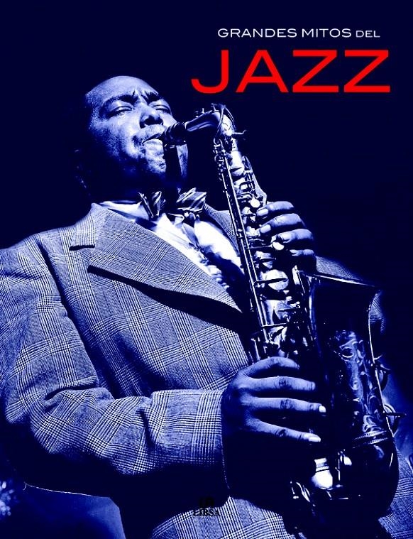 GRANDES MITOS DEL JAZZ | 9788466210003 | GELLY, DAVE