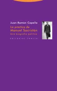 LA PRÁCTICA DE MANUEL SACRISTÁN | 9788481647341 | CAPELLA, JUAN-RAMÓN