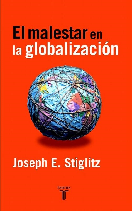 EL MALESTAR EN LA GLOBALIZACIÓN | 9788430604784 | STIGLITZ, JOSEPH E.