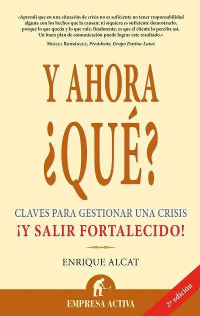 Y AHORA, ¿QUÉ? | 9788495787682 | ALCAT GUERRERO, ENRIQUE