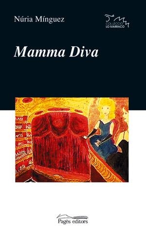 MAMMA DIVA | 9788497791045 | MÍNGUEZ I NEGRE, NÚRIA