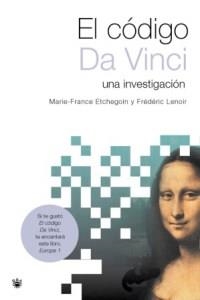 EL CÓDIGO DA VINCI. UNA INVESTIGACION | 9788478713462 | ETCHEGOIN, MARIE-FRANCE/LENOIR, FREDERIC