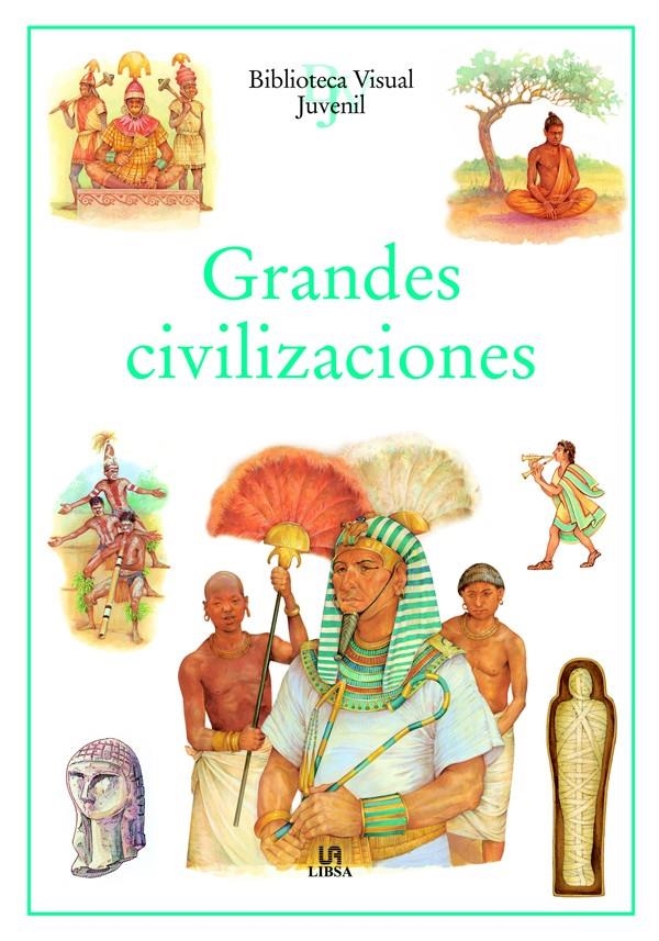 GRANDES CIVILIZACIONES | 9788466211574 | EQUIPO EDITORIAL