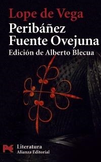 PERIBÁÑEZ Y EL COMENDADOR DE OCAÑA -  FUENTE OVEJUNA | 9788420655215 | LOPE DE VEGA