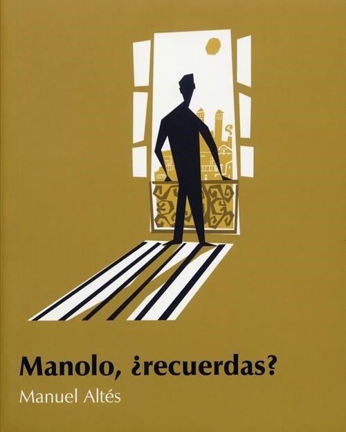 MANOLO, ¿RECUERDAS? | 9788495764225 | ALTÉS, MANUEL