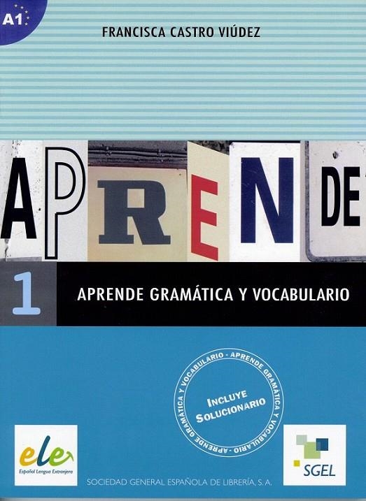 APRENDE GRAMÁTICA Y VOCABULARIO 1 | 9788497781176 | CASTRO, FRANCISCA