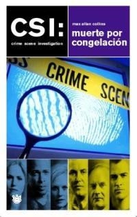 CSI - MUERTE POR CONGELACION | 9788478711819 | ALLAN COLLINS, MAX