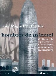 HOMBRES DE MÁRMOL | 9788495346568 | G. CORTÉS, JOSÉ MIGUEL