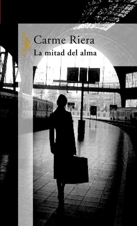 LA MITAD DEL ALMA | 9788420428765 | RIERA, CARME