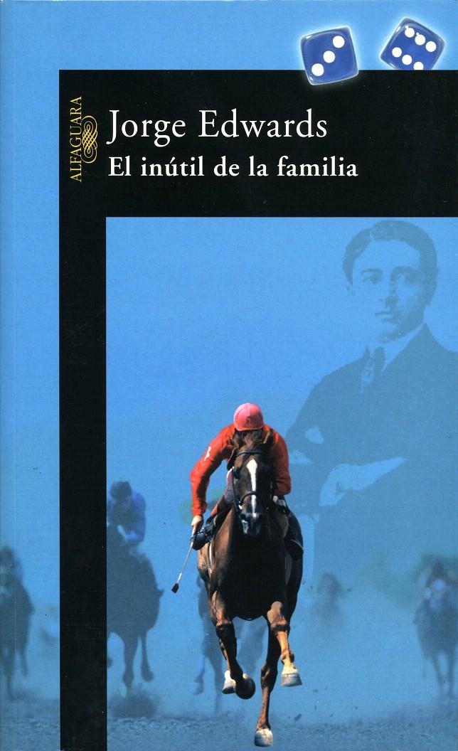 EL INÚTIL DE LA FAMILIA | 9788420467375 | EDWARDS, JORGE