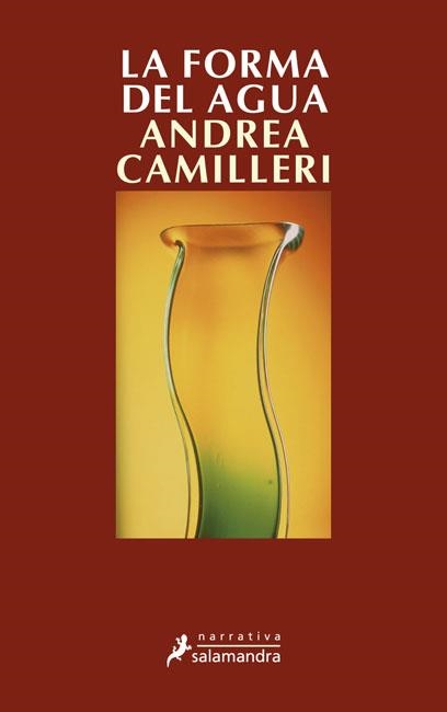 FORMA DEL AGUA, LA | 9788478887743 | CAMILLERI, ANDREA