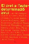 EL DRET A L'AUTODETERMINACIÓ AVUI | 9788484377504 | DIVERSOS AUTORS
