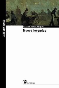 NUEVE LEYENDAS | 9788437621548 | BÉCQUER, GUSTAVO ADOLFO