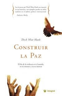 CONSTRUIR LA PAZ | 9788478711567 | NHAT HANH, THICH