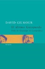 EL ÚLTIMO GATOPARDO | 9788478447855 | GILMOUR, DAVID