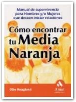 COMO ENCONTRAR TU MEDIA NARANJA | 9788497351232 | OTTO HAUGLAND